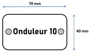 Etiquette PVC identif. "Onduleur 10"    - 7x4 cms