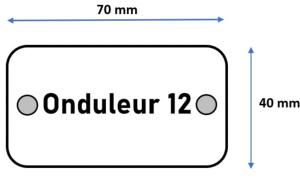 Etiquette PVC identif. "Onduleur 12"    - 7x4 cms