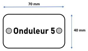 Etiquette PVC identif. "Onduleur 5"    - 7x4 cms